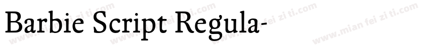 Barbie Script Regula字体转换